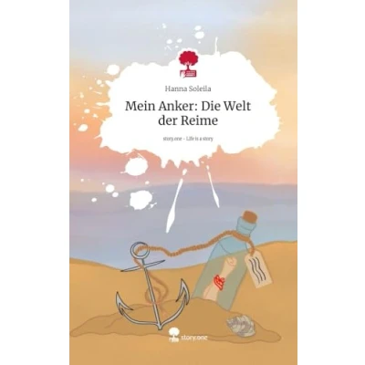 Abbildung von Mein Anker: Die Welt der Reime. Life is a Story story.one