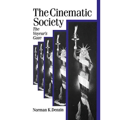 Abbildung von The Cinematic Society: Voyeur&#039;s Gaze (Theory, Culture &amp; Society)