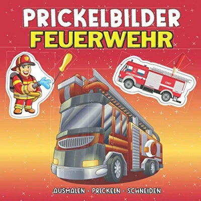 Abbildung von Prickelbilder Feuerwehr: Prickelvorlagen für Jungen Prickeln, Ausmalen, Ausschneiden Kinder Bastelbuch Jungs ab 4 Jahren