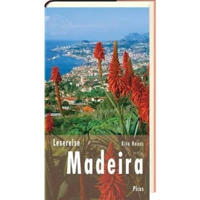 Abbildung von Lesereise Madeira: Blütenwolken, Wein und ewig Frühling (Picus Lesereisen)