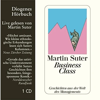 Abbildung von Business Class: Geschichten aus der Welt des Managements