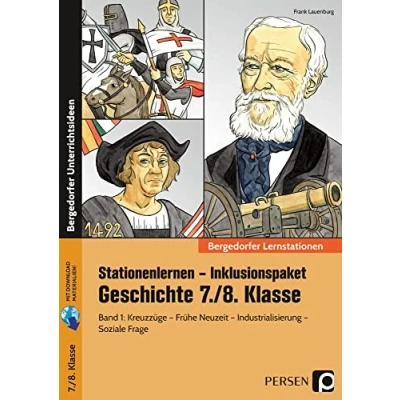 Abbildung von Stationenlernen Geschichte 7/8 Band 1 inklusiv: Kreuzzüge Frühe Neuzeit Industrialisierung Soziale Frage (7. und 8. Klasse)