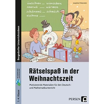 Abbildung von Rätselspaß in der Weihnachtszeit: Motivierende Materialien für den Deutsch und Mathematikunterricht (1. bis 4. Klasse)