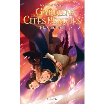 Abbildung von Gardiens des Cités perdues tome 3 Le Grand Brasier (03)