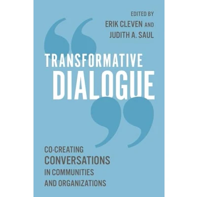 Abbildung von Transformative Dialogue: Co creating Conversations in Communities and Organizations
