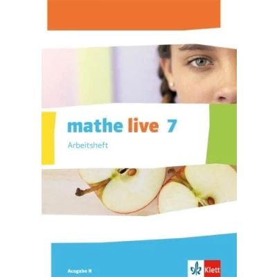 Abbildung von mathe live 7. Ausgabe N: Arbeitsheft mit Lösungsheft Klasse 7 (mathe live. N ab 2014)