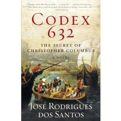 Abbildung von Codex 632: The Secret of Christopher Columbus: A Novel