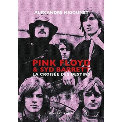 Abbildung von Pink Floyd &amp; Syd Barrett La croisée des destins
