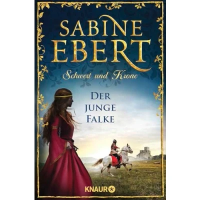 Abbildung von Schwert und Krone Der junge Falke: Roman
