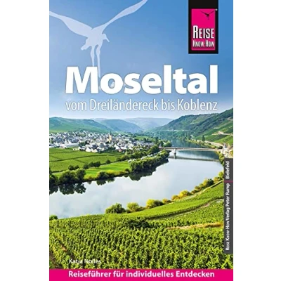 Abbildung von Reise Know How Reiseführer Moseltal vom Dreiländereck bis Koblenz