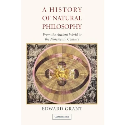 Abbildung von A History of Natural Philosophy: From The Ancient World To Nineteenth Century