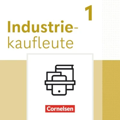 Abbildung von Industriekaufleute Ausgabe 2024 1. Ausbildungsjahr: Fachkunde und Arbeitsbuch mit Lernsituationen Im Paket