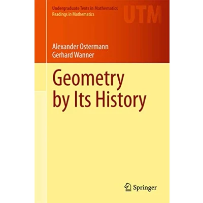 Abbildung von Geometry by Its History (Undergraduate Texts in Mathematics)