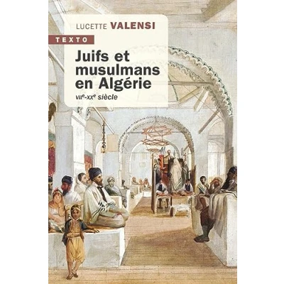 Abbildung von Juifs et musulmans en Algérie: VIIe XXe siècle