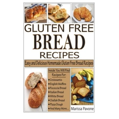 Abbildung von Gluten Free Bread Recipes: Easy and Delicious Homemade Recipes