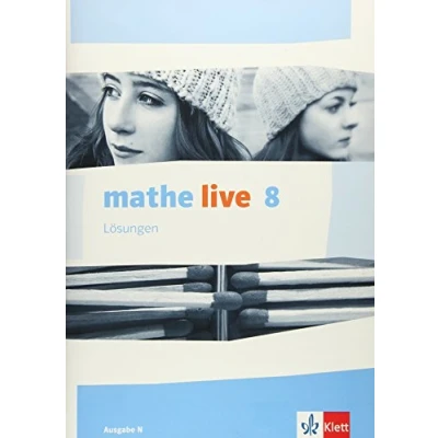 Abbildung von mathe live 8. Ausgabe N: Lösungen Klasse 8 (mathe live. N ab 2014)