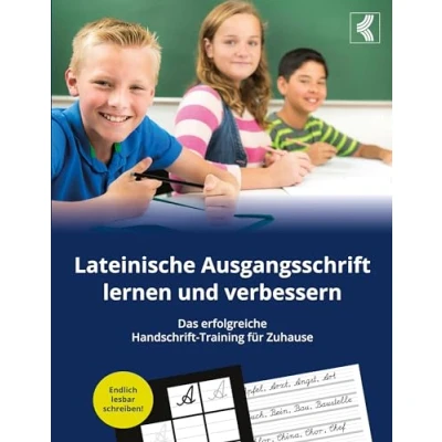 Abbildung von Lateinische Ausgangsschrift lernen und verbessern Das erfolgreiche Handschrift Training für Zuhause