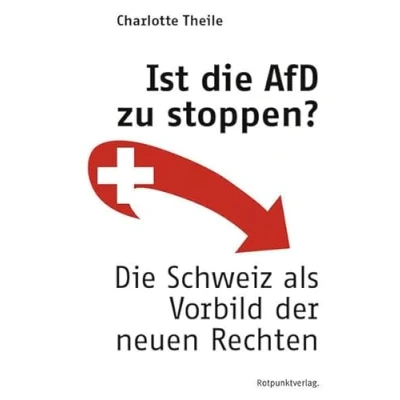 Abbildung von Ist Die AfD zu stoppen?: Schweiz als Vorbild der neuen Rechten