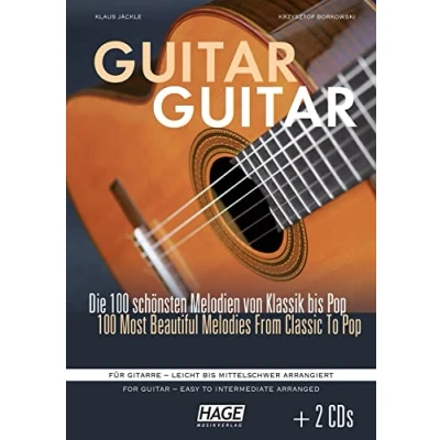 Abbildung von Guitar : Die 100 schönsten Melodien von Klassik bis Pop. Für Gitarre leicht mittelschwer arrangiert