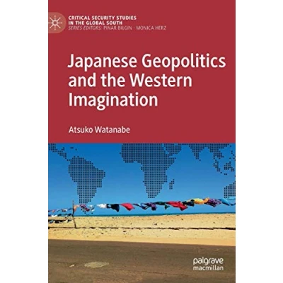 Abbildung von Japanese Geopolitics and the Western Imagination (Critical Security Studies in Global South)