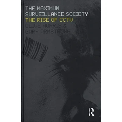 Abbildung von The Maximum Surveillance Society: Rise of Cctv
