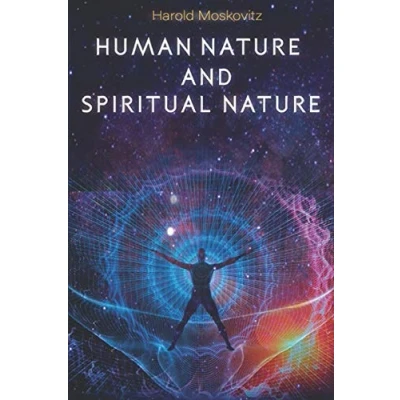 Abbildung von Human Nature and Spiritual Nature: Understanding the journey of life on Earth