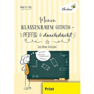 Abbildung von Meinen Klassenraum gestalten pfiffig und durchdacht: Grundschule, Organisation Ratgeber, Klasse 1 6