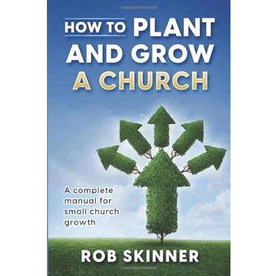 Abbildung von How to Plant and Grow A Church: Complete Manual for Small Church Growth