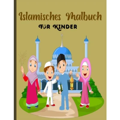 Abbildung von Islamisches Malbuch für Kinder: Islam Bücher Kinder Islamische Jungen und Mädchen Geschenk Muslime 8.5x11 Zoll/ 62 Seiten.