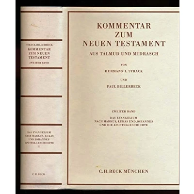 Abbildung von Kommentar zum Neuen Testament aus Talmud und Midrasch Bd. 2: Das Evangelium nach Markus, Lukas Johannes die Apostelgeschichte