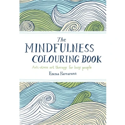 Abbildung von The Mindfulness Colouring Book: Anti stress Art Therapy for Busy People
