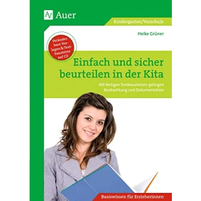 Abbildung von Einfach und sicher beurteilen in der Kita: Mit fertigen Textbausteinen gelingen Beobachtung Dokumentation (Kindergarten)