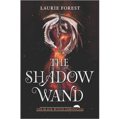 Abbildung von The Shadow Wand (The Black Witch Chronicles, 3, Band 3)