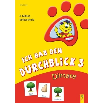 Abbildung von Ich hab den Durchblick Diktate 3. Klasse: Klasse Volksschule