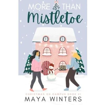 Abbildung von More than Mistletoe: A Sweet, Sapphic Holiday Romance (Christmas On Campus, Band 1)