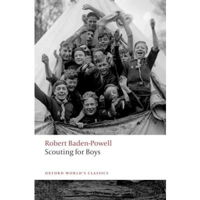 Abbildung von Scouting for Boys: A Handbook Instruction in Good Citizenship (Oxford World&#039;s Classics)