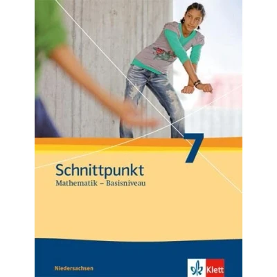 Abbildung von Schnittpunkt Mathematik 7. Ausgabe Niedersachsen Basisniveau: Schulbuch Klasse 7 (Schnittpunkt Mathematik. für ab 2011)