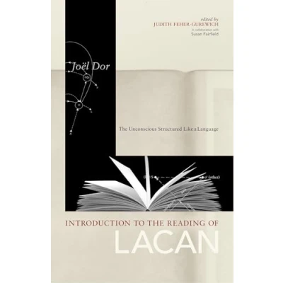 Abbildung von Introduction to The Reading of Lacan: Unconscious Structured Like a Language (Lacanian Clinical Field)