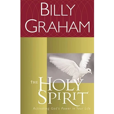 Abbildung von The Holy Spirit: Activating God&#039;s Power in Your Life (Essential Billy Graham Library)