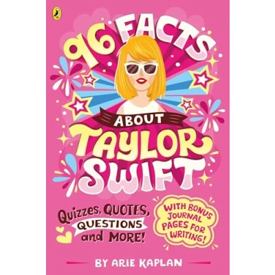 Abbildung von 96 Facts About Taylor Swift: Quizzes, Quotes, Questions and More!