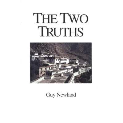 Abbildung von the Two Truths: in Madhyamika Philosophy of Gelukba Order Tibetan Buddhism (Studies Indo Buddhism)