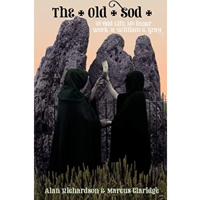 Abbildung von The Old Sod: Odd Life and Inner Work of William G. Gray