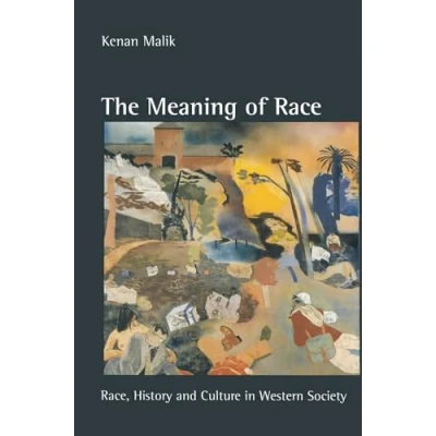 Abbildung von The Meaning of Race: Race, History and Culture in Western Society