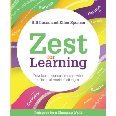 Abbildung von Zest for Learning: Developing Curious Learners Who Relish Real World Challenges (Pedagogy a Changing World)