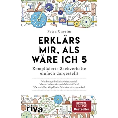 Abbildung von Erklärs mir, als wäre ich 5: Klimawandel: Klimawandel. Das Buch rund um Umwelt, Natur, Nachhaltigkeit und unsere Zukunft