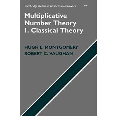 Abbildung von Multiplicative Number Theory I. Classical (Cambridge Studies in Advanced Mathematics, 97, Band 97)