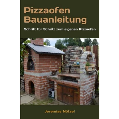 Abbildung von Pizzaofen Bauanleitung: Schritt für zum eigenen
