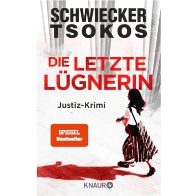Abbildung von Die letzte Lügnerin: Justiz Krimi SPIEGEL Bestseller