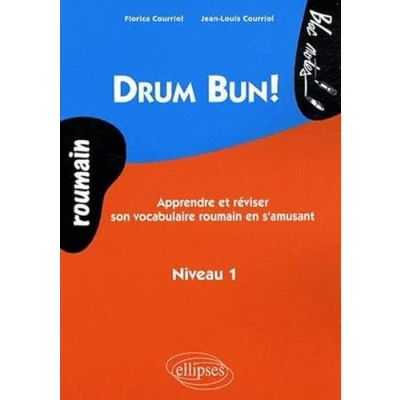 Abbildung von Drum Bun. Apprendre et réviser son vocabulaire roumain en s&#039;amusant Niveau 1: le 1 (Bloc notes)
