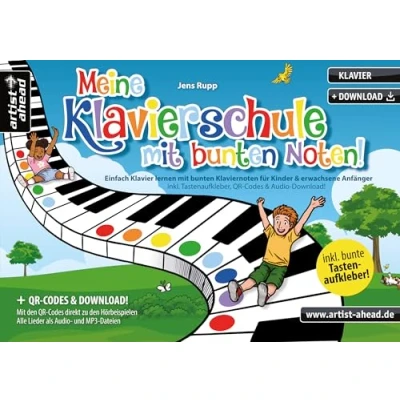 Abbildung von Meine Klavierschule mit bunten Noten! Einfach Klavier lernen Klaviernoten für Kinder &amp; erwachsene Anfänger (inkl. Tastenaufkleber, QR Codes Audio Download). Bunte Noten. Piano